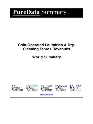 cover image of Coin-Operated Laundries & Dry-Cleaning Stores Revenues World Summary